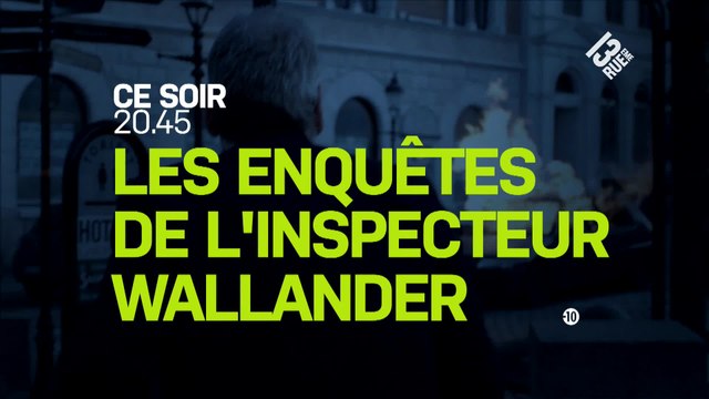 Les Enquêtes de l'inspecteur Wallander - 13ème Rue