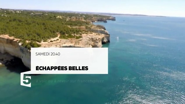 Echappées Belles - au Portugal- 02 07 16