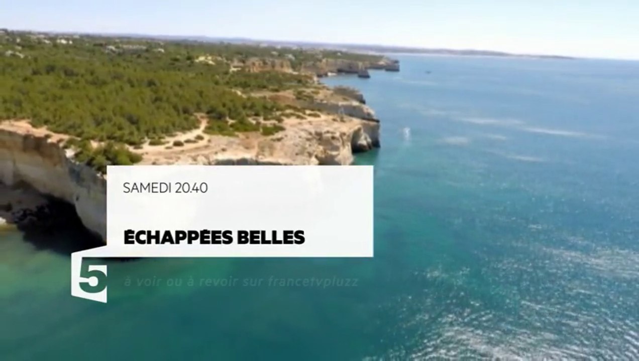Echappées Belles - au Portugal- 02 07 16