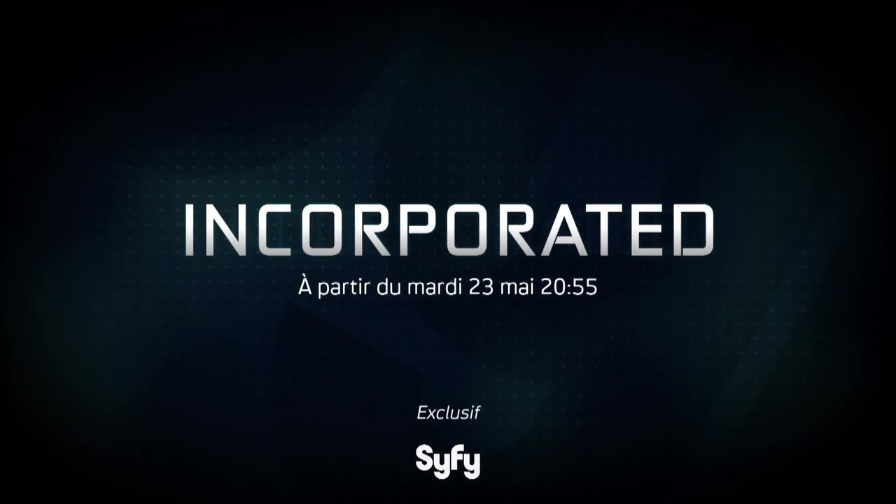 Incorporated - Saison 1 - SyFy