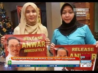 Pertemuan polis dan Nurul Izzah tetap diteruskan