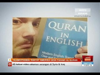 Islamophobia: Rakyat Amerika gesa fahami Al-Quran