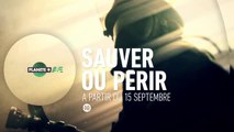 Sauver ou périr - Planète  CI