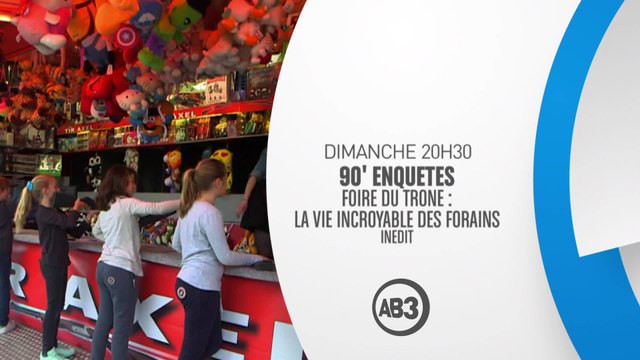 90' Enquêtes - Foire du Trône : la vie incroyable des forains - 14/05/17