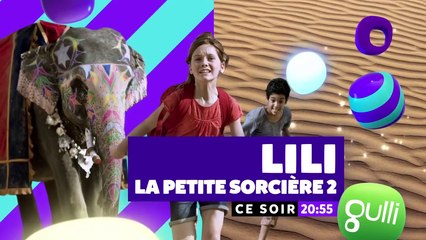 Lili la petite sorcière 2  le voyage vers Mandolan - 27 02 18 - gulli