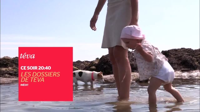 Les Dossiers de Téva - Vive les vacances en famille ! - 11/06/16