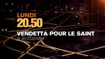 Vendetta pour le Saint - 30/05/16