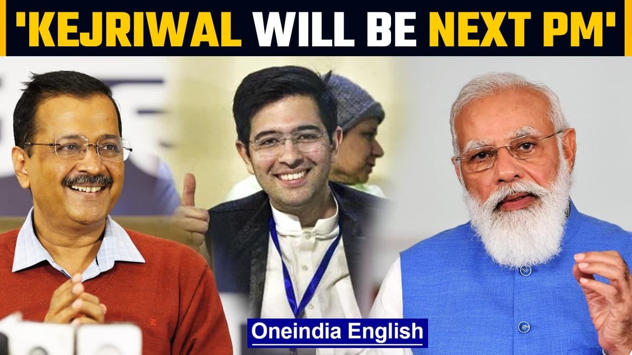 AAP replaced Congress, Kejriwal will be next Prime Minister : Raghav Chadha | Oneindia News