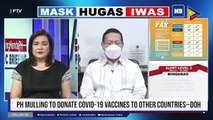 PH mulling to donate Covid-19 vaccines to other countries—DOH