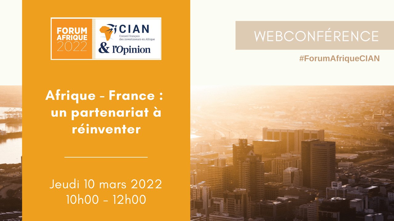 Forum Afrique 2022 / Afrique - France, un partenariat à réinventer