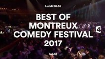 Montreux Comedy Festival Best of 2017 - France 4 - 15 01 18