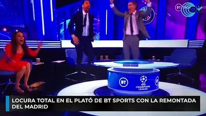 Locura total en el plató de BT Sports con la remontada del Madrid