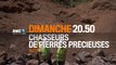 Chasseurs de pierres précieuses - 08/05/16