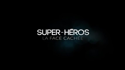 Super Héros - La face cachée - VF