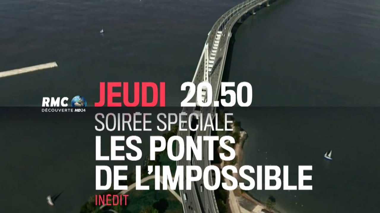 Soirée Spéciale Les ponts de l'impossible  - 05/05/16