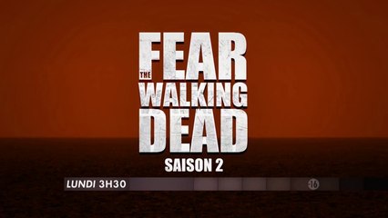 Fear the walking dead - Saison 2