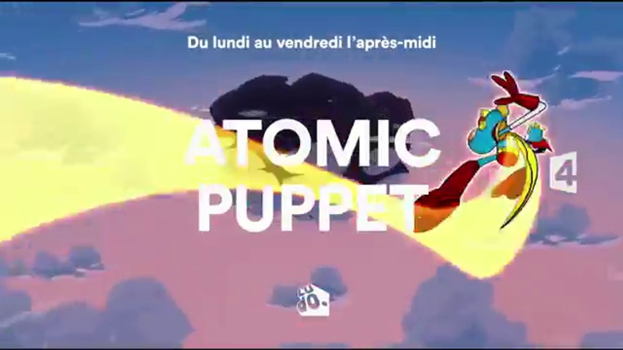 Atomic puppet - France 4