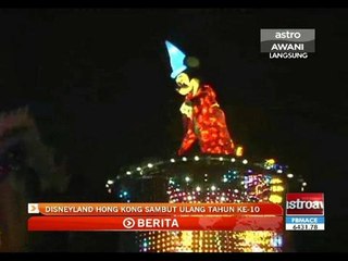 Disneyland Hong Kong sambut ulang tahun ke-10