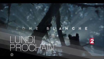 Zone Blanche - S1E1 - 10/04/17