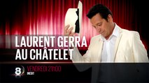 Laurent Gerra au Châtelet - 22/04/16