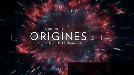 Origines - l'histoire de l'humanité -saison1-  Nat Geo