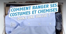 Comment ranger parfaitement vos costumes et vos chemises dans une valise ?