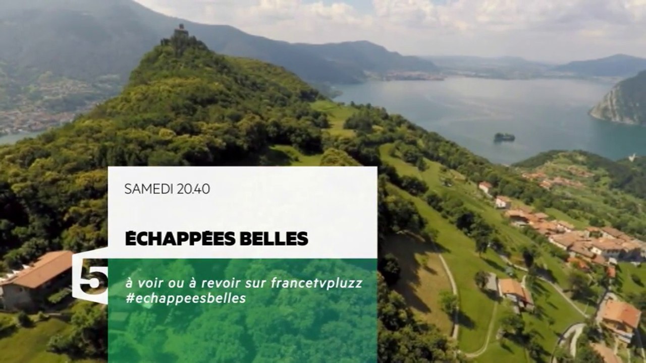 Echappées Belles - Les lacs italiens - 16/04/16