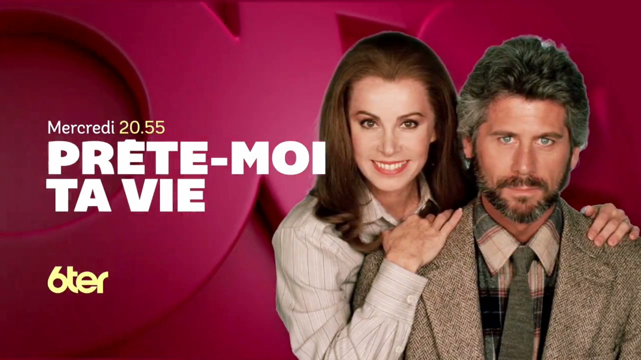 Prête-moi ta vie - 29/03/17