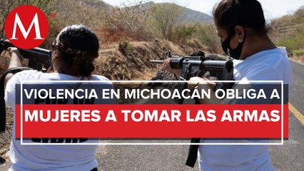 En Michoacán las mujeres forman parte de las autodefensas