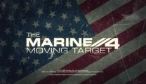 The Marine 4 - Moving target - VO