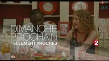 Tellement Proches - France 2