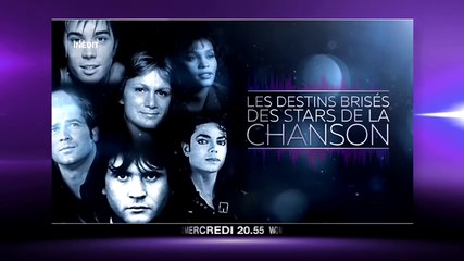 Les Destins brisés des stars de la chanson - 30/03/16