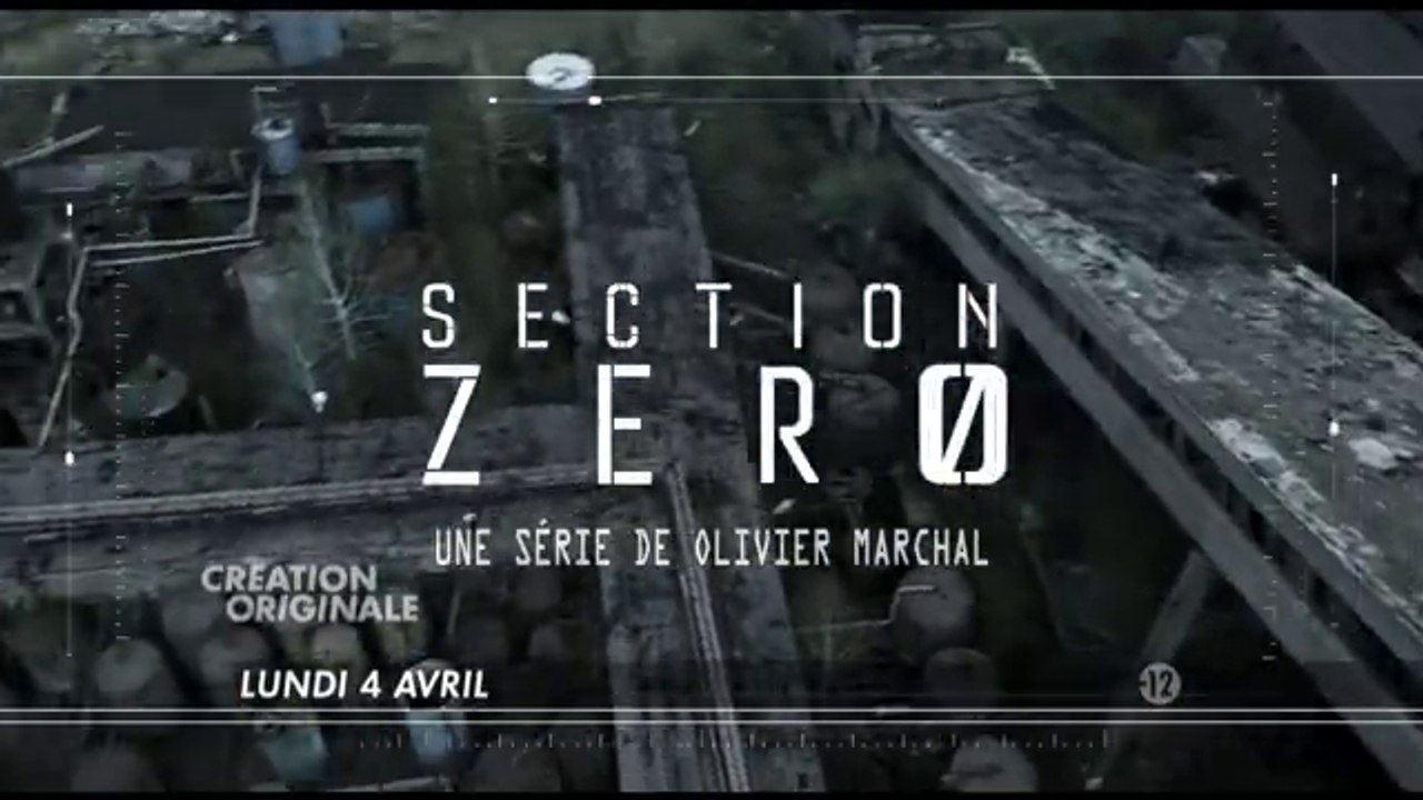 Section Zero - Saison 1 - 04/04/16