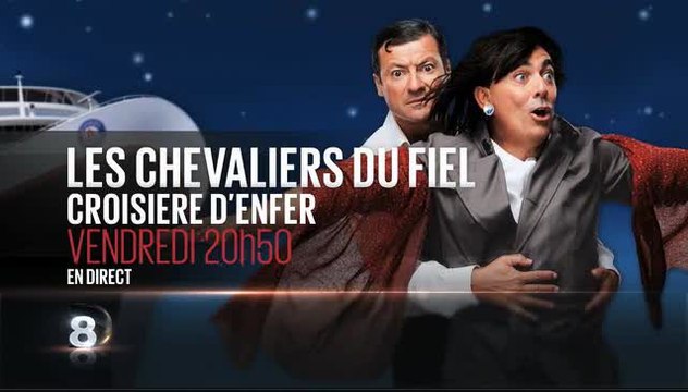 Les Chevaliers du fiel - Croisière d'enfer - 04/03/17