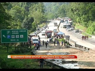 Lebuhraya karak ditutup sepenuhnya bagi pembersihan
