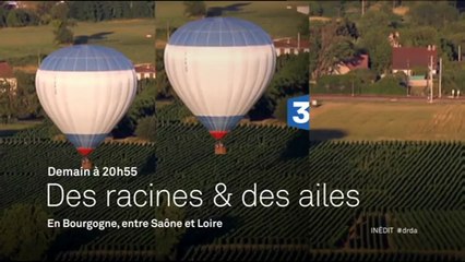 Des racines et des ailes - En Bourgogne - France 3 - 16 03 16