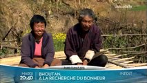Bhoutan : A la recherche du bonheur - 18/02/17