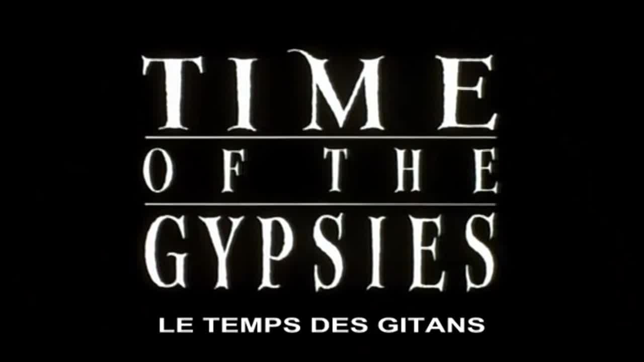 Le Temps des Gitans - VOST