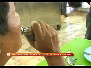 Jabatan Kesihatan Pulau Pinang kuatkuasa larangan hisap vape
