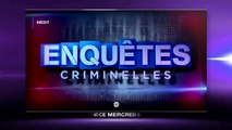 Enquêtes Criminelles - Affaire Wesphaël - 01/03/17