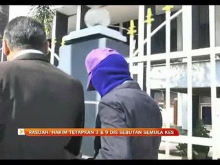 Rasuah: Hakim tetapkan 3 & 9 Dis sebutan semula kes