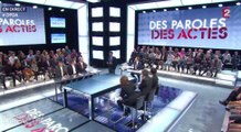 Intrusion sur le plateau Des paroles et des actes