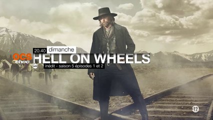 Hell on wheels - S5E1/2 - 13/03/16