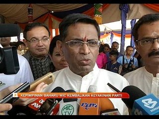 Kepimpinan baharu MIC kembalikan keyakinan parti