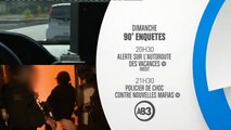 90' Enquêtes - La Côte d'azur : alerte sur l'auto-route des vacances - AB3 - 06/03/16