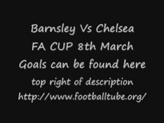 Barnsley vs chelsea 8th march FA CUP