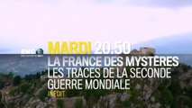 La France des mystères : Les Traces de la Seconde Guerre Mondiale - 31/01/17