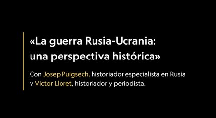 Diálogos HistoriaNG: Una perspectiva histórica sobre la guerra entre Rusia y Ucrania