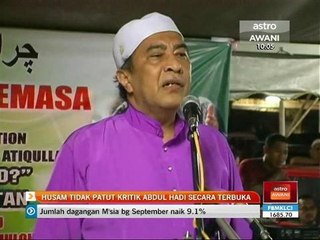 Husam tidak patut kritik Abdul Hadi secara terbuka