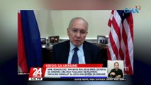 Amb. Romualdez, sinabing inalok ni Pres. Duterte sa Amerika ang mga pasilidad ng Pilipinas sakaling kumalat sa Asya ang giyera sa Ukraine | 24 Oras